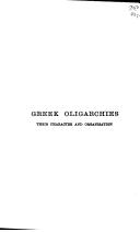 Greek Oligarchies by Leonard Whibley