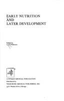 EARLY NUTRITION AND LATER DEVELOPMENT by A.W. Wilkinson