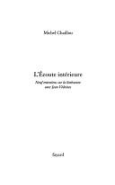 Cover of: L' écoute intérieure: neuf entretiens sur la littérature avec Jean Védrines