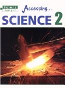 Cover of: Accessing... science. by Christine Moorcroft, Christine Moorcroft