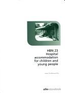 Cover of: Hospital accommodation for children and young people.