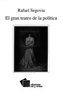 Cover of: El gran teatro de la política