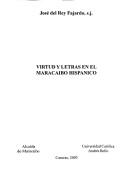 Cover of: Virtud y letras en el Maracaibo hispánico by José del Rey Fajardo