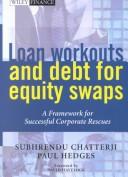 Cover of: Loan workouts and debt for equity swaps: a framework for successful corporate rescues