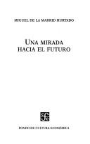 Cover of: Una mirada hacia el futuro