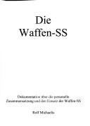 Die Waffen-SS by Michaelis, Rolf.