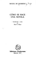 Cómo se hace una novela by Miguel de Unamuno