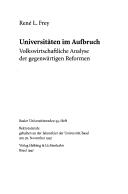 Cover of: Universitäten im Aufbruch: volkswirtschaftliche Analyse der gegenwärtigen Reformen : Rektorsrede ...