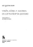 Cover of: Vision, sátira y agudeza en los Sueños de Quevedo