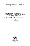 Cover of: História, resistência e projeto em João Simões Lopes Neto