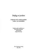 Cover of: Dejlig er jorden by studier under redaktion av Karl-Johan Hansson, Folke Bohlin, Jørgen Straarup.
