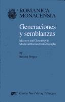 Cover of: Generaciones y semblanzas: Memory and genealogy in medieval Iberian historiography