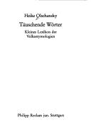 Cover of: Taüschende Wörter: kleines Lexikon der Volksetymologien