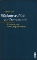 Cover of: Südkoreas Pfad zur Demokratie: Modernisierung, Protest, Regimewechsel