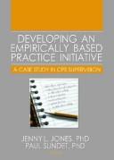 Developing an empirically based practice initiative by Paul A. Sundet
