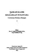 Cover of: Naskah klasik keagamaan Nusantara: cerminan budaya bangsa