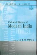 Cover of: Cultural history of modern India by edited by Dilip M. Menon.