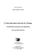 Cover of: L' université dans le devenir de l'Afrique: un demi-siècle de présence au Congo-Zaïre