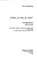 Cover of: J'étais, je suis, je serai! by Rosa Luxemburg