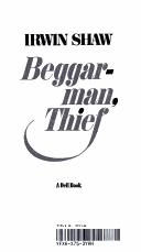 Cover of: Beggarman, thief by Irwin Shaw