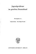 Cover of: Jugendprobleme im geteilten Deutschland