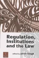 Cover of: Regulation, Institutions, and the law