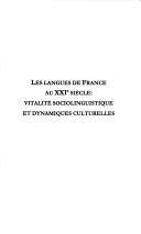 Cover of: Les langues de France au XXIe siècle: vitalité sociolinguistique et dynamiques culturelles