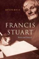 Cover of: Francis Stuart by Kevin Kiely