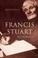 Cover of: Francis Stuart