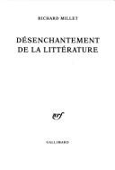 Cover of: Désenchantement de la littérature