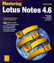Cover of: Mastering Lotus Notes 4.6