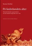 Cover of: På fædrelandets alter by Rasmus Glenthøj