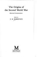 Cover of: origins of the Second World War: historical interpretations