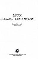 Cover of: Léxico del habla culta de Lima