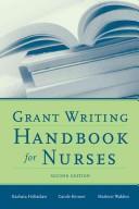 Grant writing handbook for nurses by Barbara J. Holtzclaw