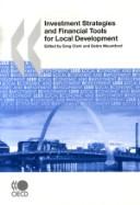 Cover of: Investment strategies and financial tools for local development by edited by Greg Clark and Debra Mountford.