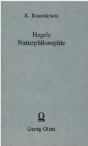 Cover of: Hegels Naturphilosophie und die Bearbeitung derselben durch den italienischen Philosophen Augusto Véra