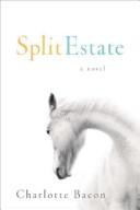 Cover of: Split estate