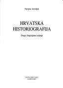 Cover of: Hrvatska historiografija