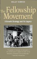 Cover of: The fellowship movement: a growth strategy and its legacy