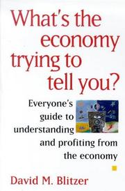 Cover of: What's the Economy Trying to Tell You? by David M. Blitzer, David M. Blitzer