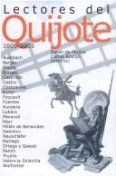 Cover of: Lectores del Quijote, 1605-2005 by Sarah de Mojica, Carlos Rincón (eds.)