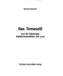 Cover of: Das Tomaselli und die Salzburger Kaffeehaustradition seit 1700