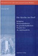 Cover of: Die Kirche im Dorf by Henning Pahl