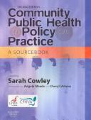 Cover of: Community public health in policy and practice | 