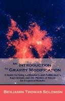 Cover of: introduction to gravity modification | Benjamin T. Solomon