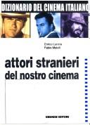 Cover of: Attori stranieri del nostro cinema