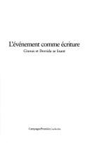 Cover of: L' événement comme écriture: Cixous et Derrida se lisant