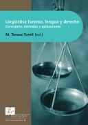 Cover of: Lingüística forense, lengua y derecho: conceptos, métodos y aplicaciones