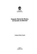 Cover of: Eugenio María de Hostos, un hacedor de la libertad